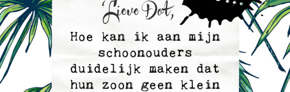 Lieve Dot: advies aan Zoekertje