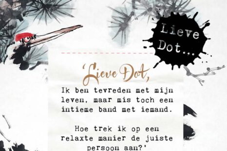 Lieve Dot: advies aan Twijfelaartje