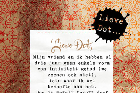 Lieve Dot: advies aan Ik-kom-tekort