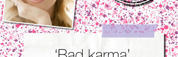 ‘Bad karma’