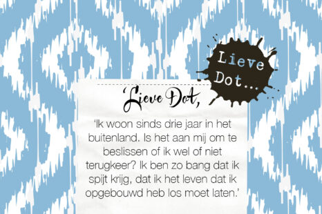 Lieve Dot: advies aan een Kloppend hart