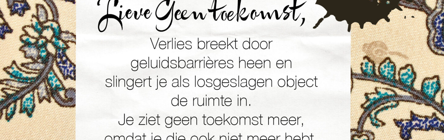 Lieve Dot: advies aan Geen toekomst