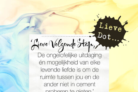 Lieve Dot: advies aan Volgende Stap