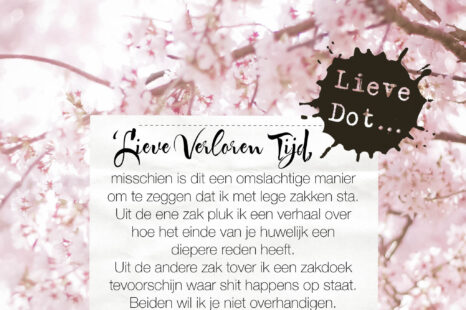 Lieve Dot: advies aan Verloren Tijd