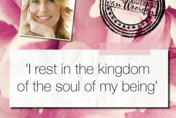 ‘I rest in the kingdom of the soul of my being’