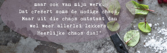 Heerlijke chaos in de keuken