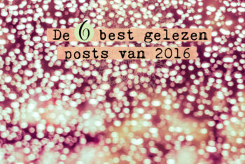 De zes best gelezen posts van 2016
