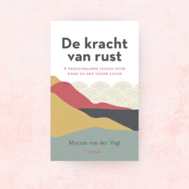 De kracht van rust