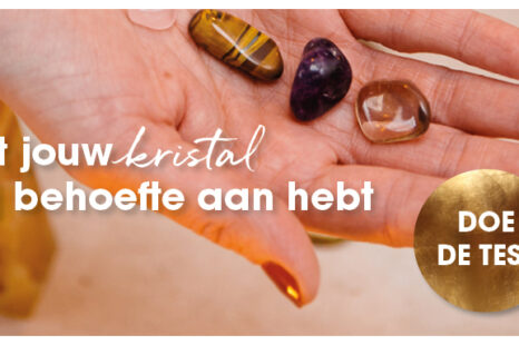 Kies een kristal en ontdek je diepste verlangens