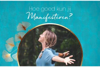 Hoe goed kun jij manifesteren? Doe de test!