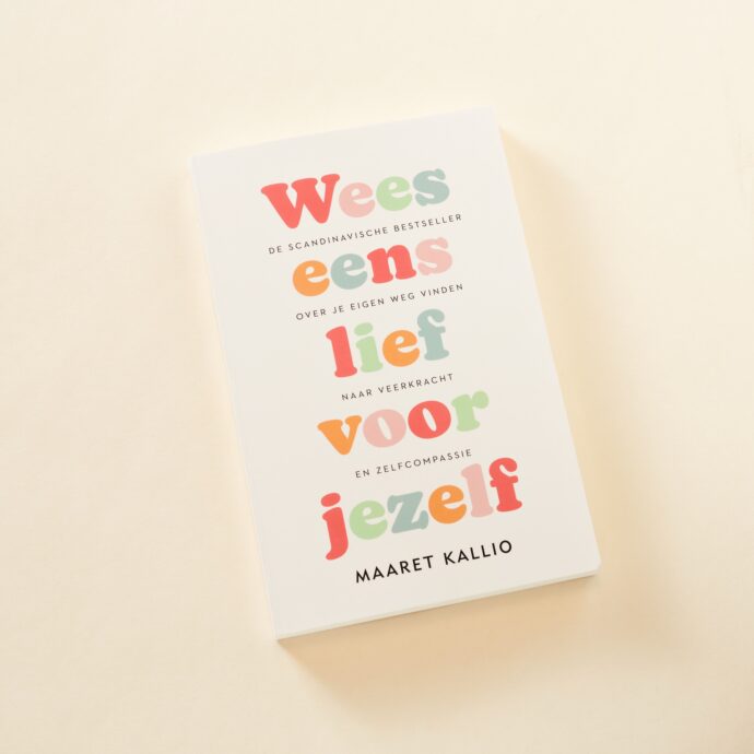 Boek: Wees eens lief voor jezelf