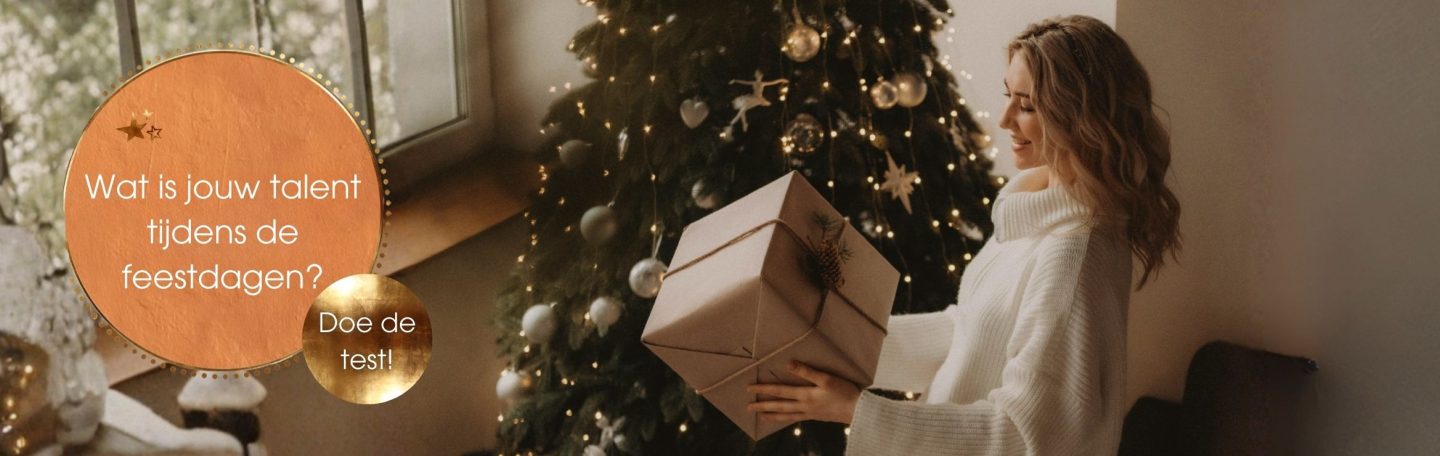 Wat is jouw talent tijdens de feestdagen? Doe de test!