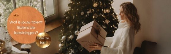 Wat is jouw talent tijdens de feestdagen? Doe de test!